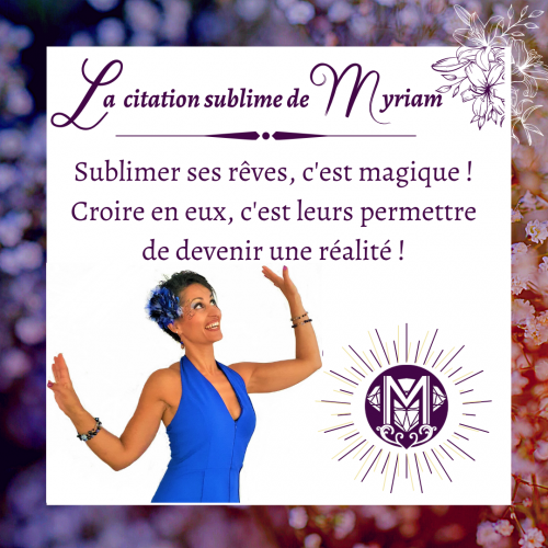 Citation de la DS : Réaliser ses rêves